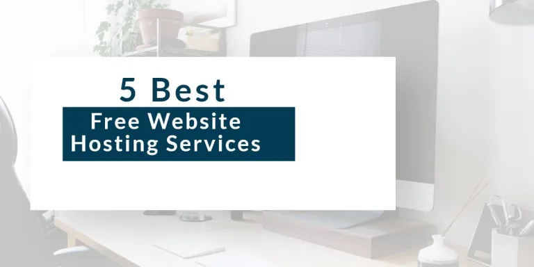 Best Free Website Hosting Services