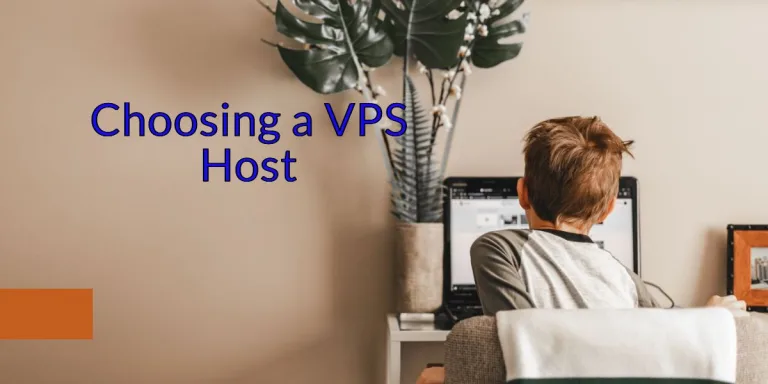 Choosing a vps host