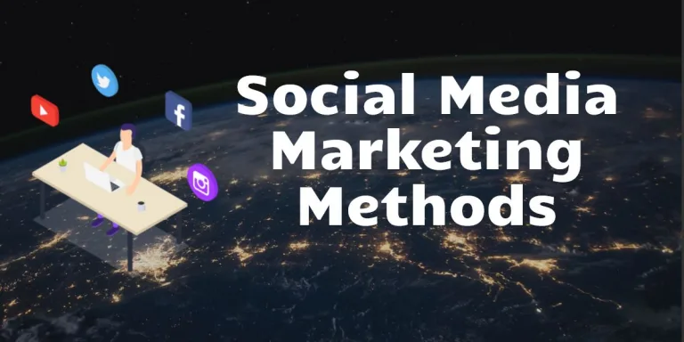 Social Media Marketing Methods