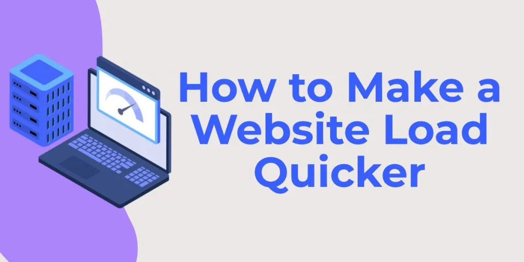 Website Load Quicker