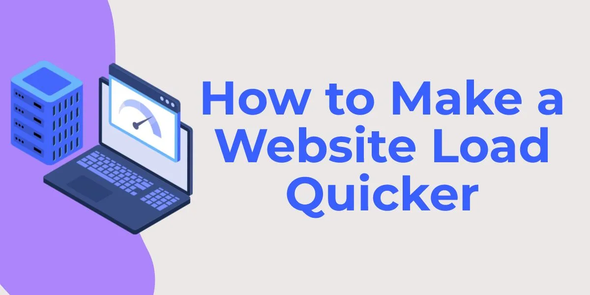 Website Load Quicker