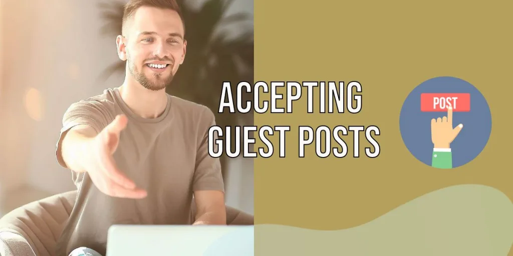 Accepting Guest Posts