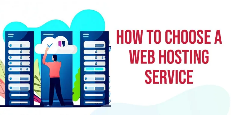 How to Choose A Web Hosting Service
