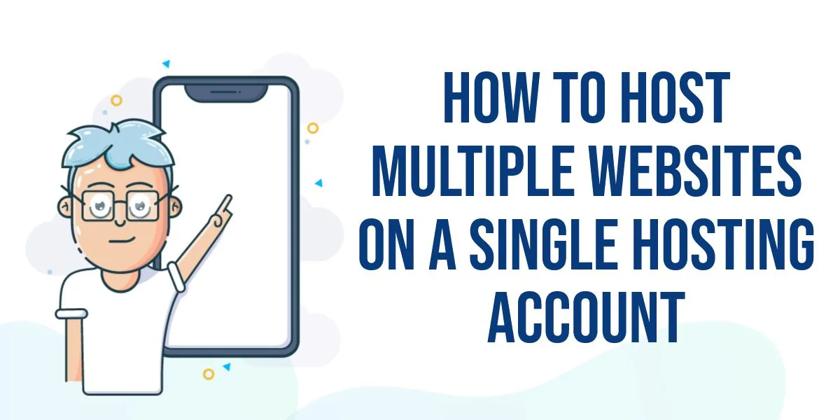 Host Multiple Websites