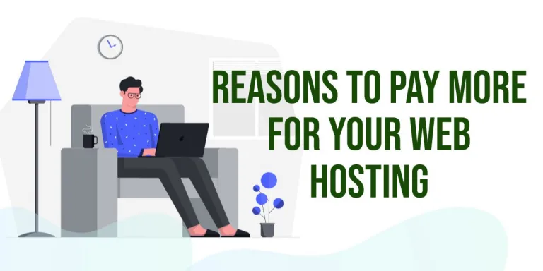 Pay More for Your Web Hosting